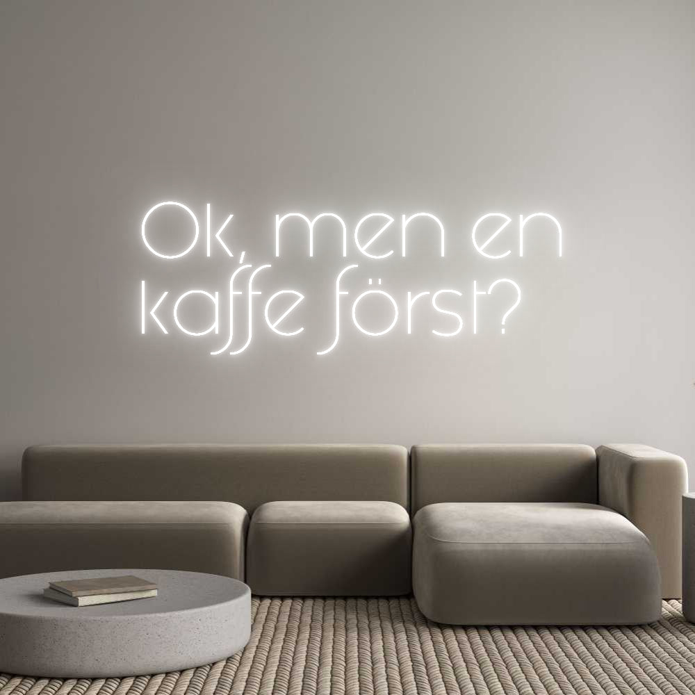 Custom Neon Sign Online Editor Ok, men en
k...