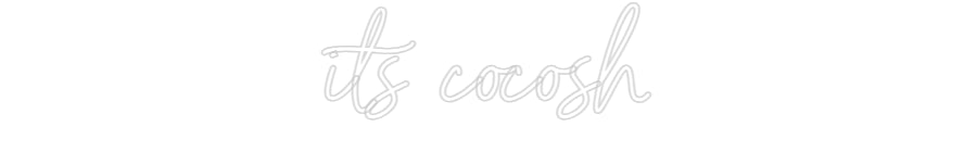 Custom Neon Sign Online Editor its cocosh