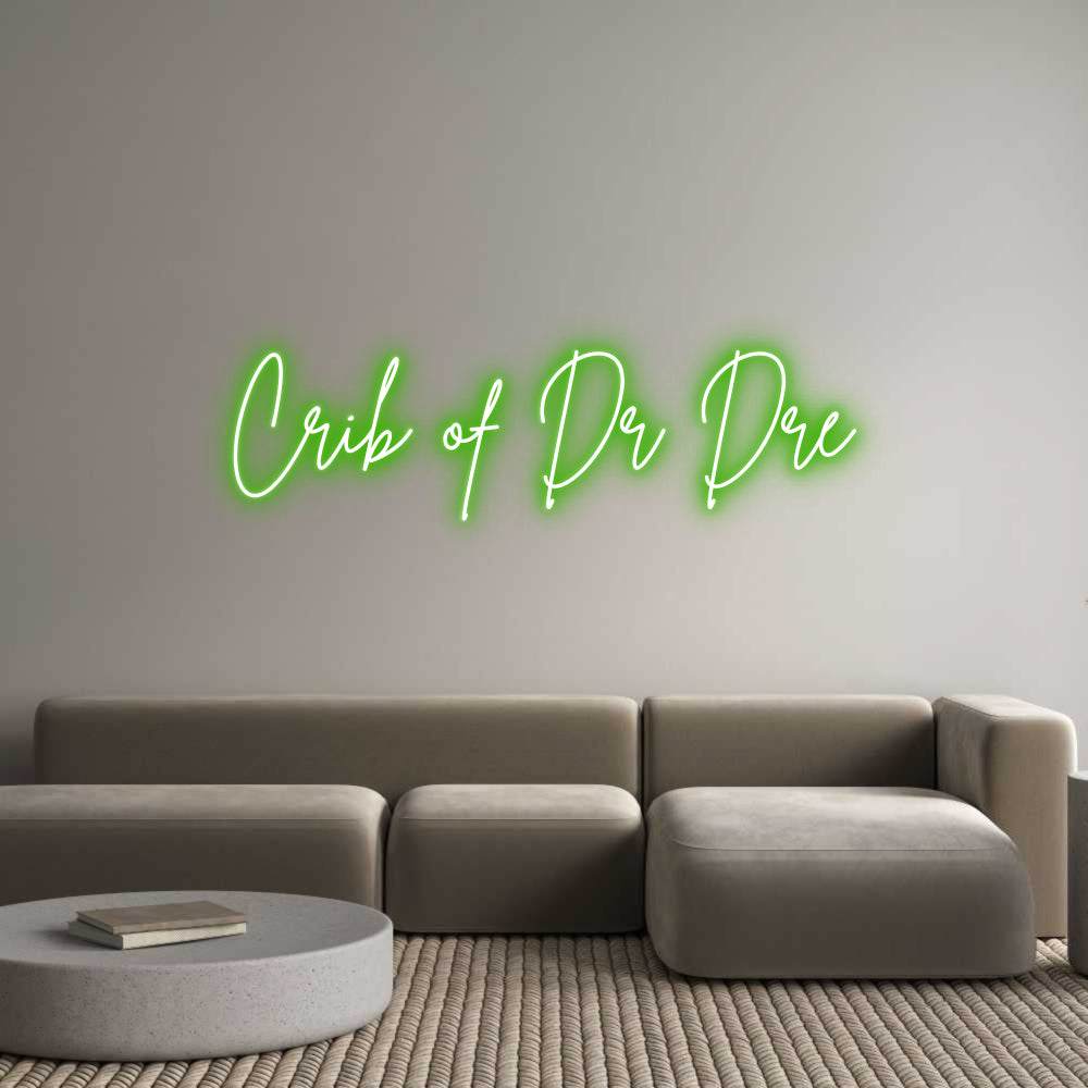 Custom Neon Sign Online Editor Crib of Dr Dre