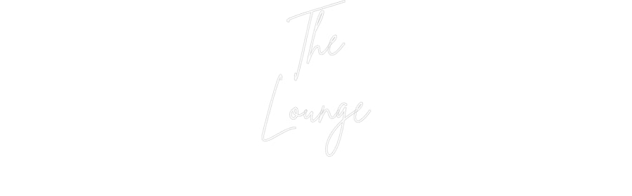 Custom Neon Sign Online Editor The
Lounge