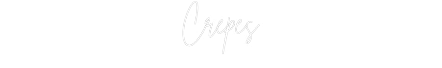 Custom Neon Sign Online Editor Crepes