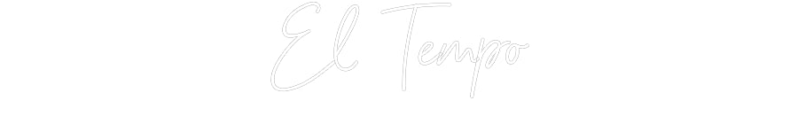 Custom Neon Sign Online Editor El Tempo