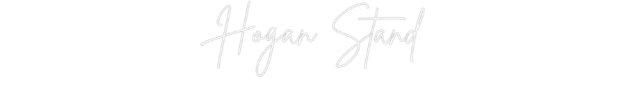 Custom Neon Sign Online Editor Hogan Stand