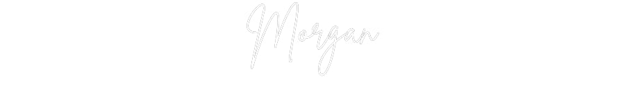 Custom Neon Sign Online Editor Morgan