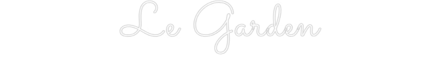 Custom Neon Sign Online Editor Le Garden