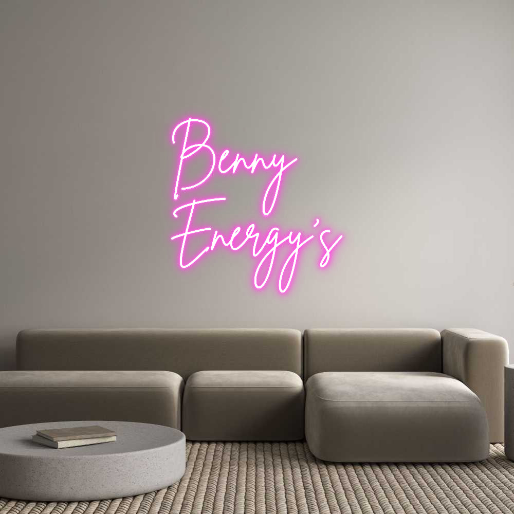 Custom Neon Sign Online Editor Benny
Energy's