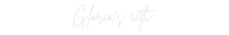 Custom Neon Sign Online Editor Gloria's 60th