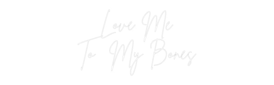 Custom Neon Sign Online Editor Love Me
To M...
