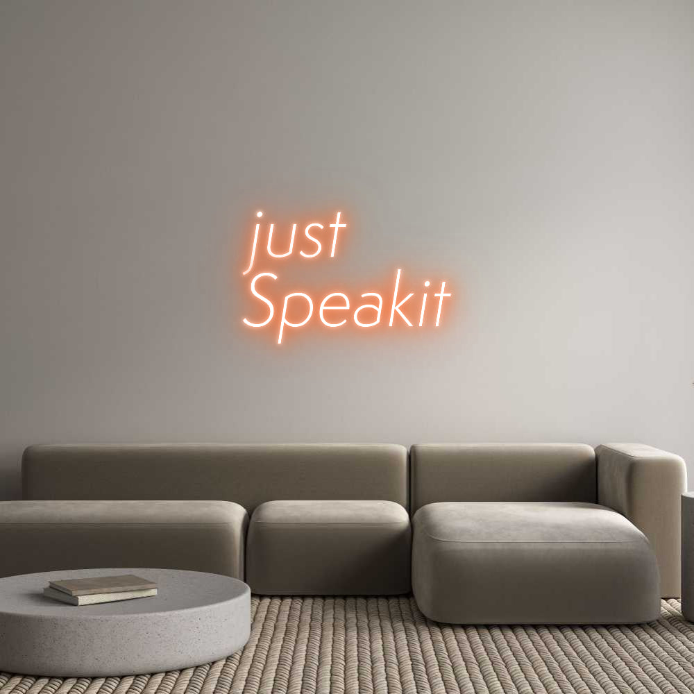 Custom Neon Sign Online Editor just
Speakit