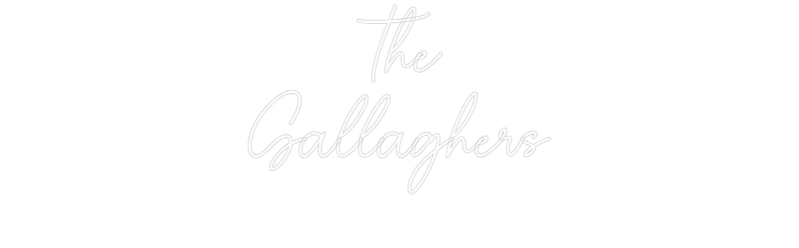 Custom Neon Sign Online Editor The
Gallaghers