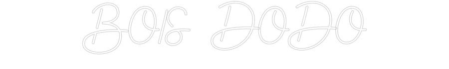 Custom Neon Sign Online Editor BOIS DODO