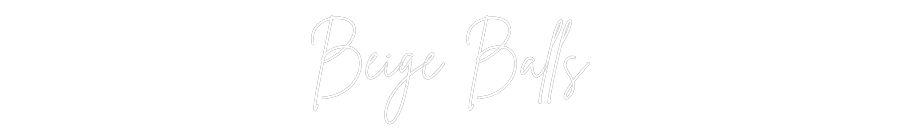 Custom Neon Sign Online Editor Beige Balls