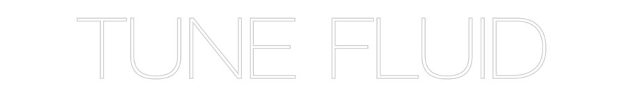 Custom Neon Sign Online Editor TUNE FLUID