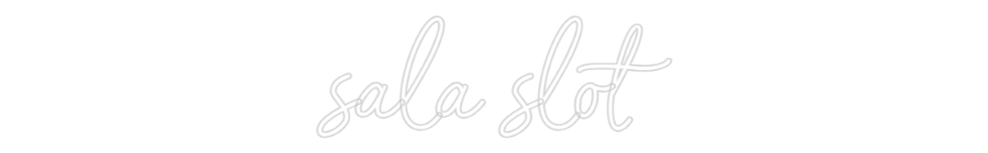 Custom Neon Sign Online Editor sala slot