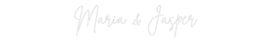 Custom Neon Sign Online Editor Maria & Jasper