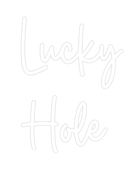 Custom Neon Sign Online Editor Lucky
Hole