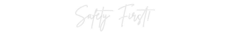 Custom Neon Sign Online Editor Safety First!