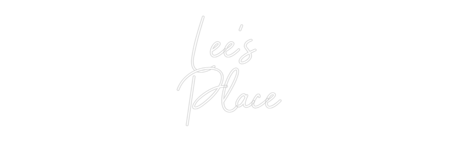 Custom Neon Sign Online Editor Lee's
Place