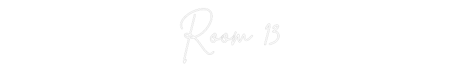 Custom Neon Sign Online Editor Room 13