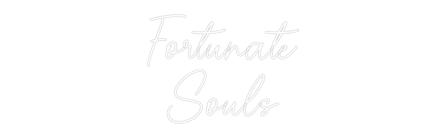 Custom Neon Sign Online Editor Fortunate
So...