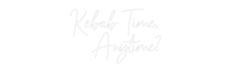 Custom Neon Sign Online Editor Kebab Time,
...