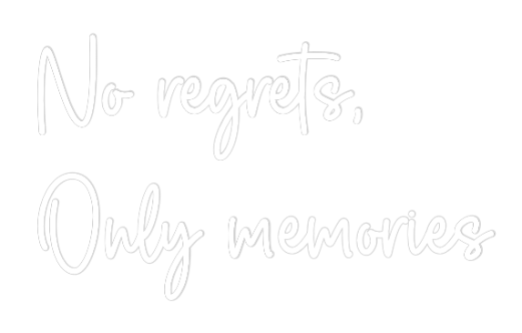 Custom Neon Sign Online Editor No regrets,
...