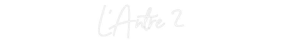 Custom Neon Sign Online Editor L’Antre 2