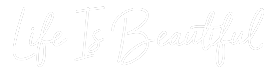 Custom Neon Sign Online Editor Life Is Beaut...