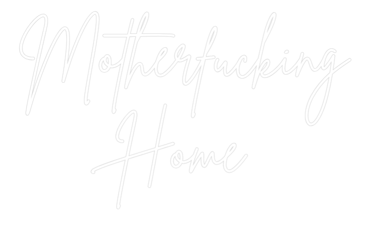 Custom Neon Sign Online Editor Motherfucking...