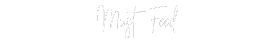 Custom Neon Sign Online Editor Must Food
