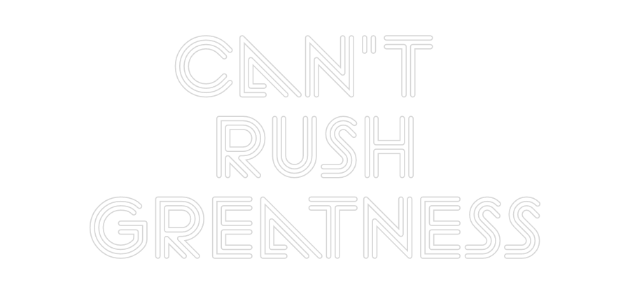 Custom Neon Sign Online Editor Can't
rush
...