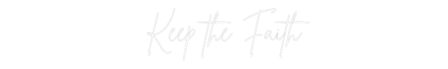Custom Neon Sign Online Editor Keep the Faith