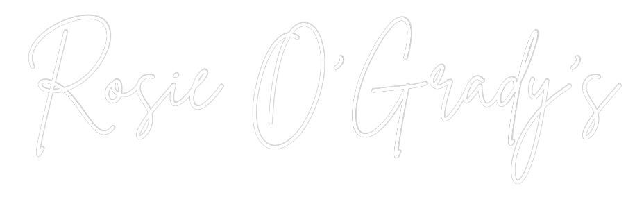 Custom Neon Sign Online Editor Rosie O’Grady’s