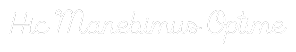 Custom Neon Sign Online Editor Hic Manebimus...