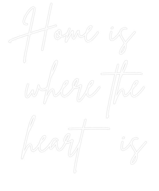 Custom Neon Sign Online Editor Home is
whe...