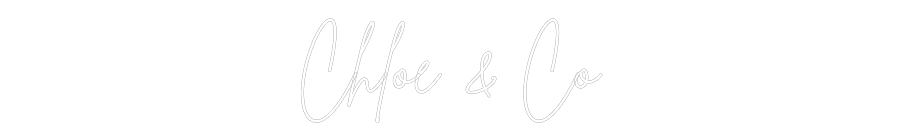 Custom Neon Sign Online Editor Chloe & Co