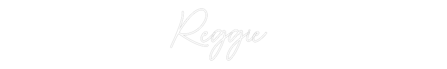 Custom Neon Sign Online Editor Reggie