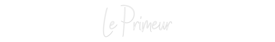 Custom Neon Sign Online Editor Le Primeur