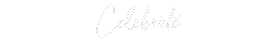 Custom Neon Sign Online Editor Celebrate