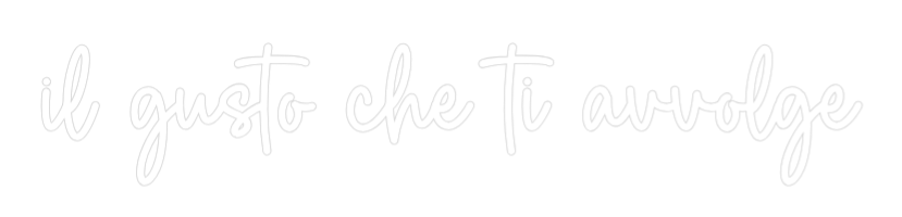 Custom Neon Sign Online Editor il gusto che ...