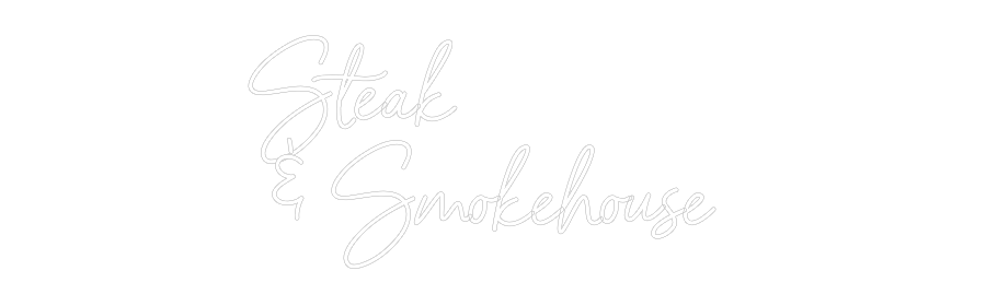 Custom Neon Sign Online Editor Steak
& Smo...