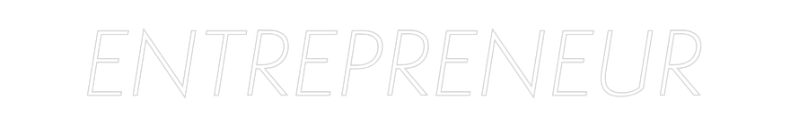 Custom Neon Sign Online Editor ENTREPRENEUR