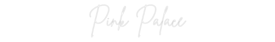 Custom Neon Sign Online Editor Pink Palace