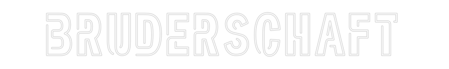 Custom Neon Sign Online Editor BRUDERSCHAFT