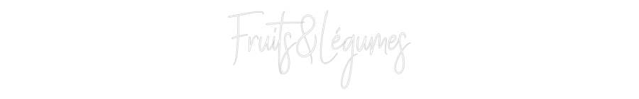 Custom Neon Sign Online Editor Fruits&Légumes