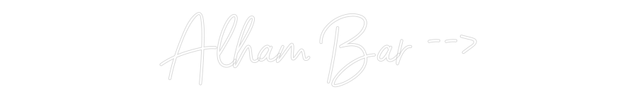 Custom Neon Sign Online Editor Alham Bar -->