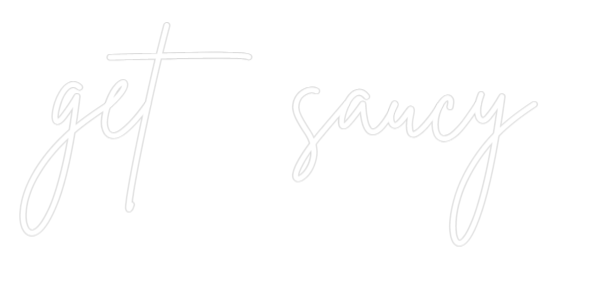 Custom Neon Sign Online Editor get saucy