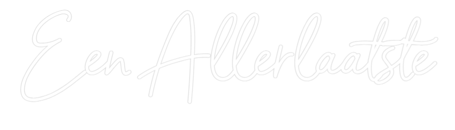 Custom Neon Sign Online Editor Een Allerlaat...