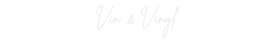 Custom Neon Sign Online Editor Vin & Vinyl