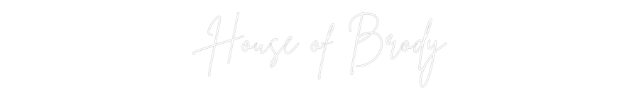 Custom Neon Sign Online Editor House of Brody